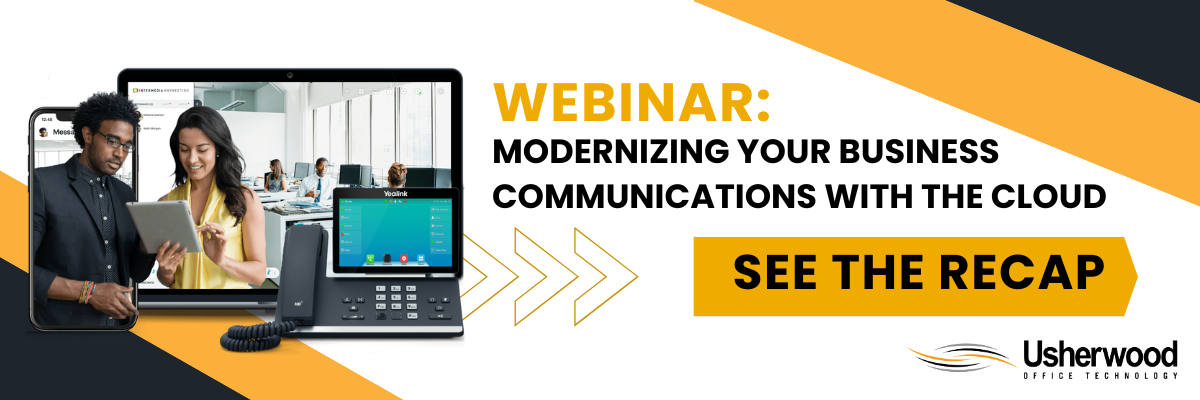 5 Reasons to Modernize Your Business Communication with the Cloud (watch webinar)