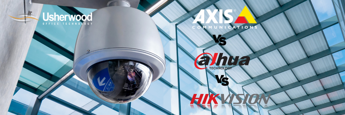 Axis vs Dahua vs Hikvision: Which Commercial Security System is Best for You?